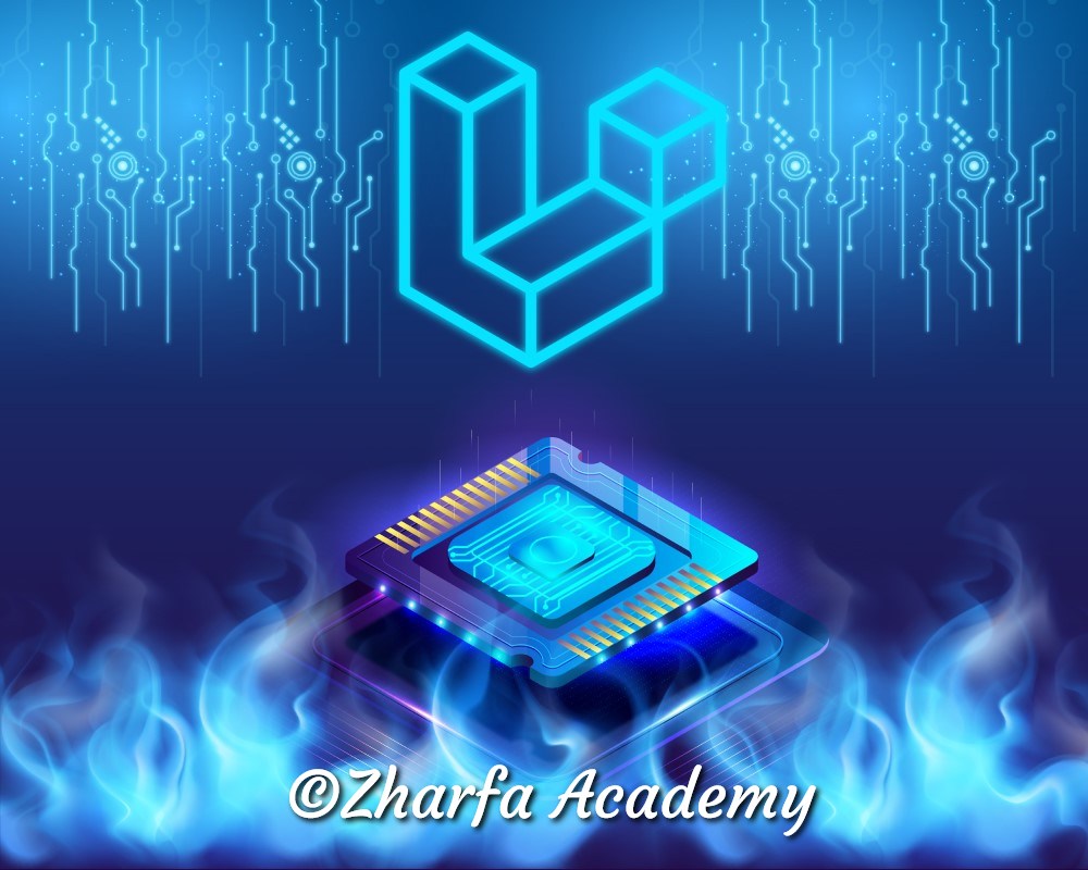 Zharfa Academy-Zharfa Courses-دوره پیشرفته لاراول (کلاس آنلاین) دوره های تخصصی آموزش برنامه نویسی در آکادمی ژرفا-